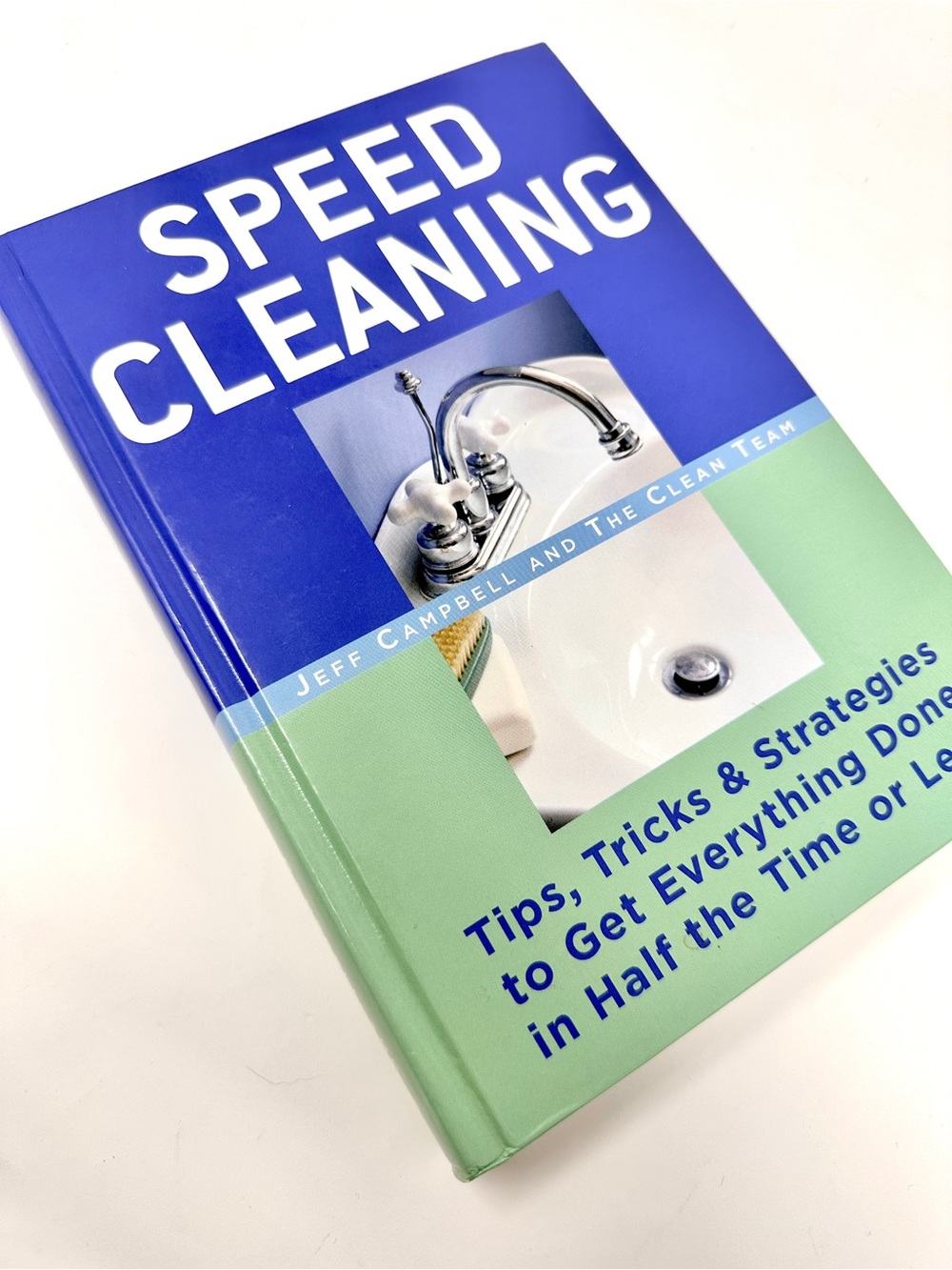 Speed Cleaning Tips, Tricks & Strategies to Get Everything Done in Half the Time